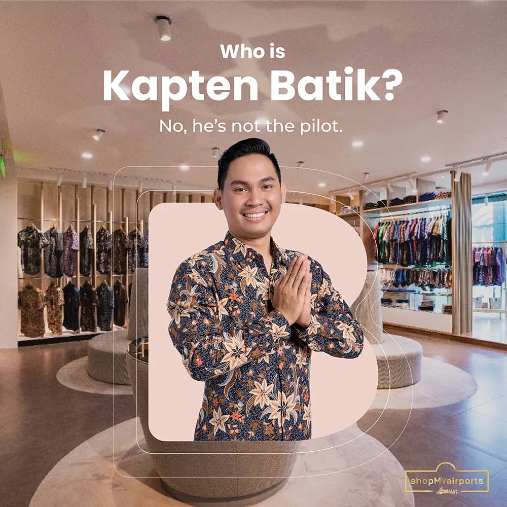 Kapten Batik ——「Who is Kapten Batik?」广告创意 — Kapten Batik